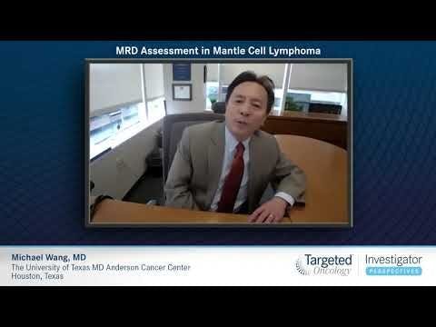 MRD Assessment in Mantle Cell Lymphoma