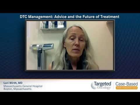 DTC Management: Advice and the Future of Treatment