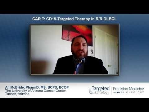 CAR T: CD19-Targeted Therapy in R/R DLBCL