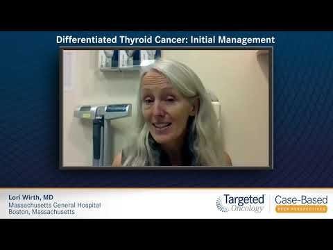Differentiated Thyroid Cancer: Initial Management