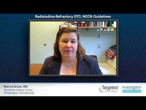 Radioiodine-Refractory DTC: NCCN Guidelines