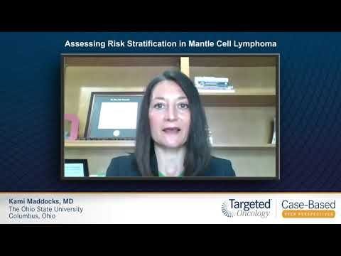 Assessing Risk Stratification in Mantle Cell Lymphoma